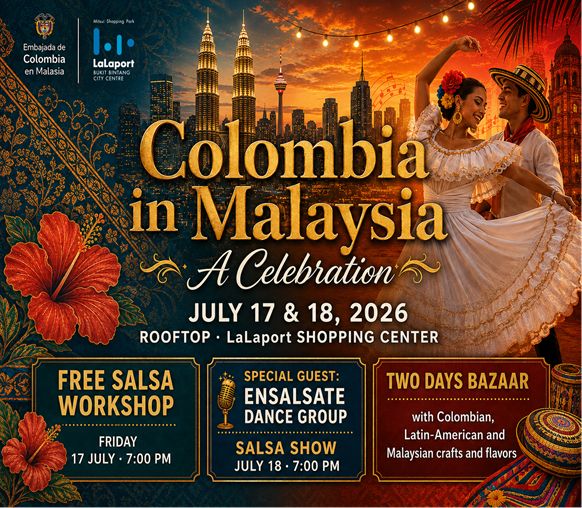 Colombia Brings Its Vibrant Culture to the Heart of Kuala Lumpur